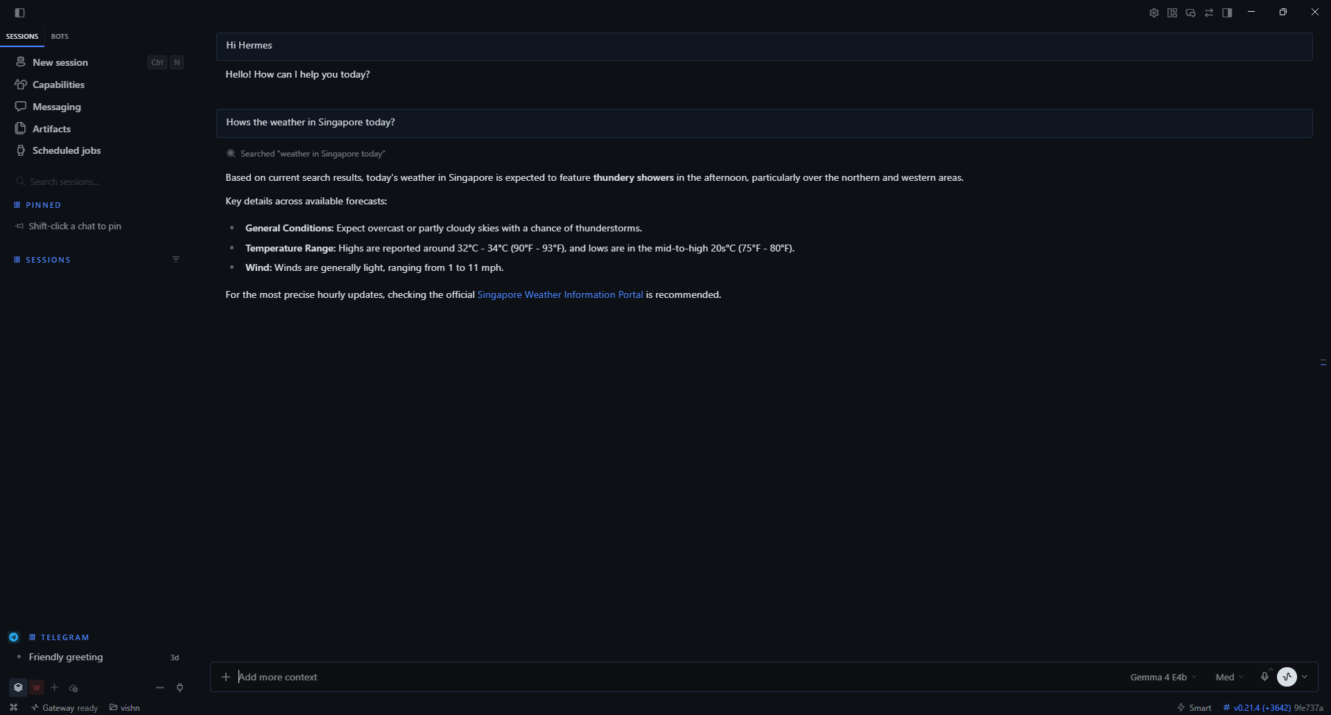 Hermes conversation with a greeting and a Singapore weather question, showing a web search action and Gemma 4 E4B selected